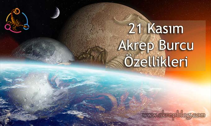 21 Kasım Hangi Burç? 2025 Özellikleri ve Yorumları