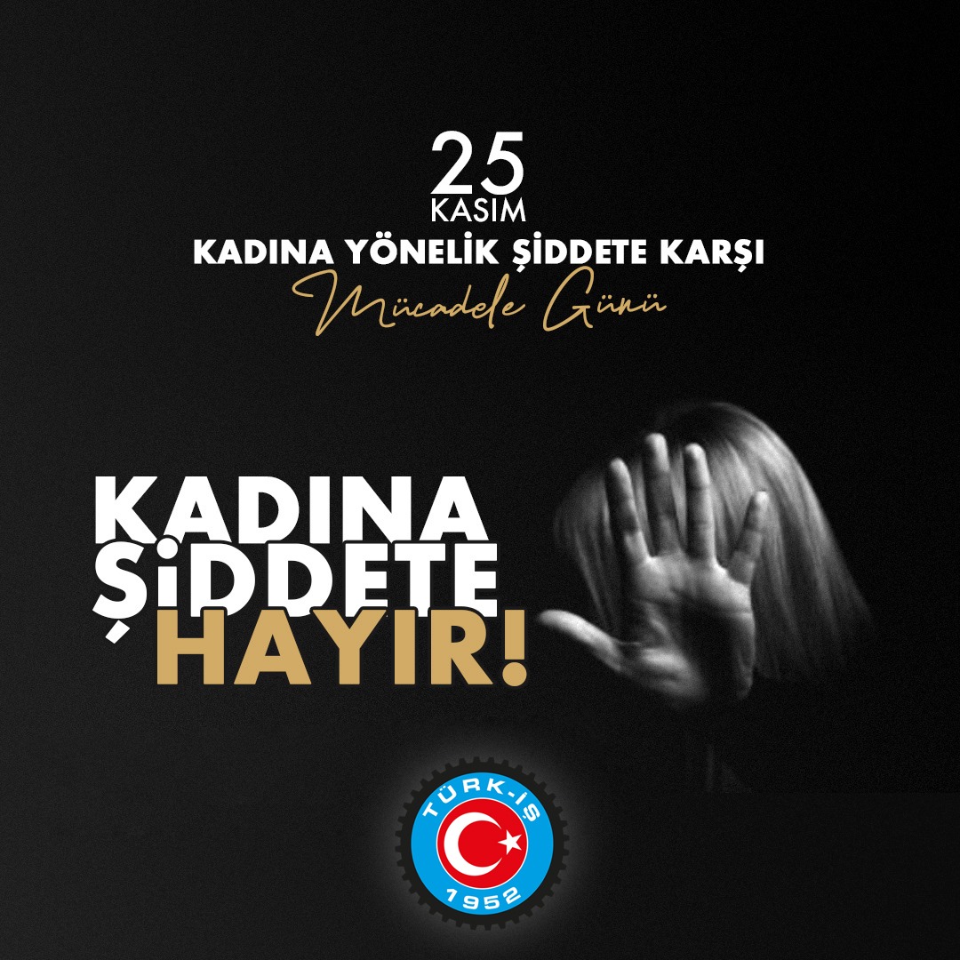 25 Kasım: Kadına Yönelik Şiddete Karşı Uluslararası Mücadele Günü