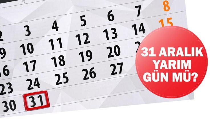 31-aralik-yarim-gun-mu ile ilgili görsel 3