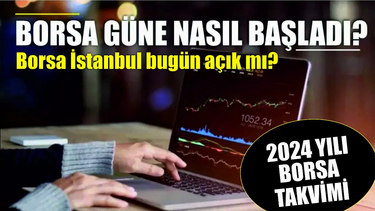 borsa-bugun-acik-mi ile ilgili görsel 2
