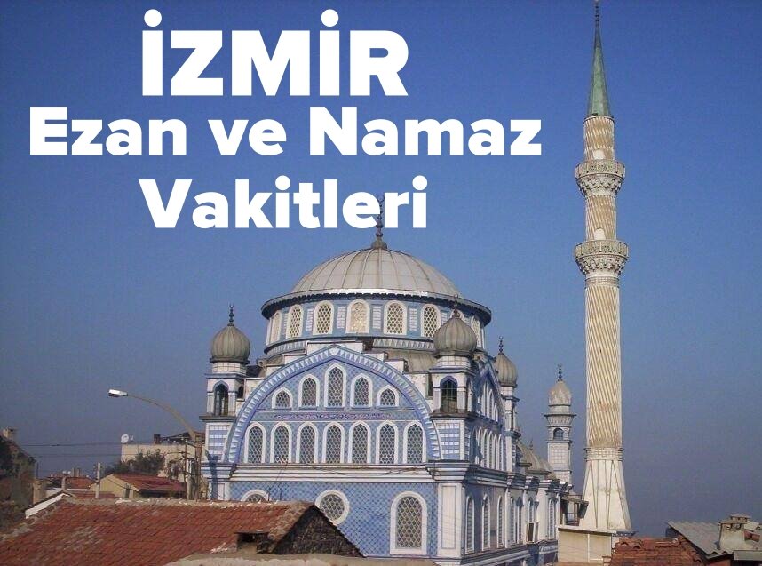 izmir-namaz-vakti ile ilgili görsel 2